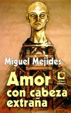 Amor Con Cabeza Extrana - Mejides, Miguel