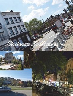 Cincinnati In Pictures, 5th Edition - Beatty, Herbert K