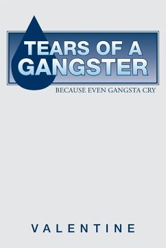 Tears of a Gangster - Valentine