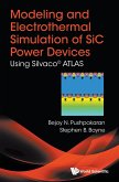Modeling and Electrothermal Simulation of SiC Power Devices