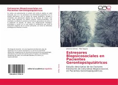 Estresores Biopsicosociales en Pacientes Gerontopsiquiátricos - Gómez, Johanna;Segura, Pilar