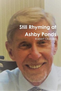 Still Rhyming at Ashby Ponds - Olander, Robert