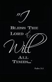 I Will Bless the Lord at All Times: Psalm 34:1