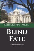 Blind Fate: A Tourism Novel