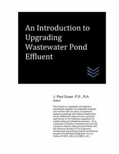 An Introduction to Upgrading Wastewater Pond Effluent - Guyer, J. Paul