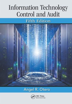 Information Technology Control and Audit, Fifth Edition - Otero, Angel R