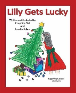 Lilly Gets Lucky - Nail, Josephine; Kuhns, Jennifer