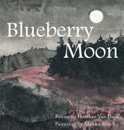 Blueberry Moon - Dam, Heather van