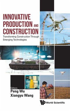 INNOVATIVE PRODUCTION AND CONSTRUCTION - Peng Wu & Xiangyu Wang