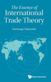ESSENCE OF INTERNATIONAL TRADE THEORY, THE