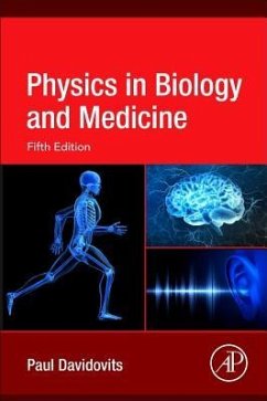 Physics in Biology and Medicine - Davidovits, Paul