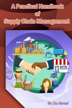 A Practical Handbook of Supply Chain Management - Ahmad, Zia Mahmood