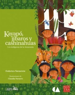 Kayapo, Jibaros Y Cashinahuas - Navarrete, Federico