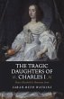 The Tragic Daughters of Charles I - Bild 1