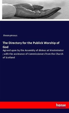 The Directory for the Publick Worship of God