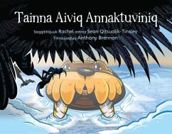 The Walrus Who Escaped (Inuktitut) - Qitsualik-Tinsley, Rachel; Qitsualik-Tinsley, Sean