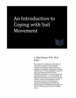 An Introduction to Coping with Soil Movement - Guyer, J. Paul