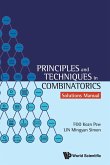 PRINCIPLES AND TECHNIQUES IN COMBINATORICS