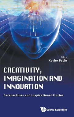 CREATIVITY, IMAGINATION AND INNOVATION - Xavier Pavie