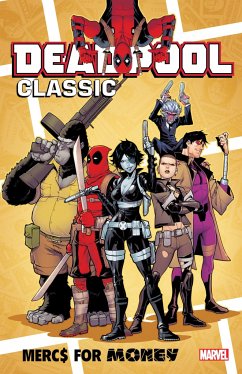 Deadpool Classic Vol. 23: MERCS for Money - Bunn, Cullen