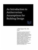 An Introduction to Antiterrorism Assumptions for Building Design