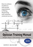 The Optician Training Manual 2nd Edition