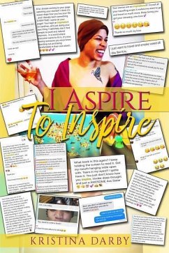 I Aspire to Inspire - Darby, Kristina