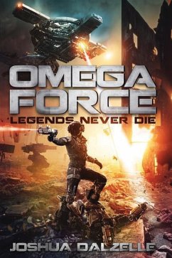 Omega Force: Legends Never Die - Dalzelle, Joshua