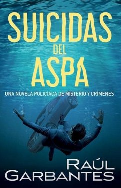 Suicidas del Aspa - Garbantes, Raúl