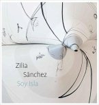 Zilia Sánchez: Soy Isla