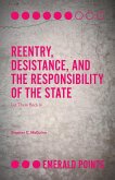 Reentry, Desistance, and the Responsibility of the State