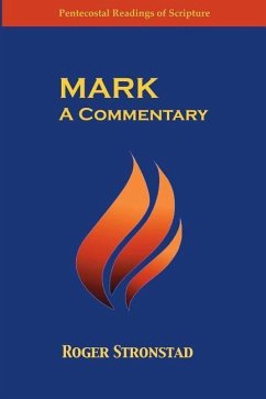 Mark: A Commentary - Stronstad, Roger