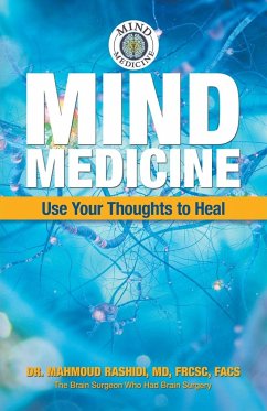 Mind Medicine - Rashidi MD FRCSC FACS, Mahmoud