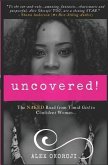 Uncovered!: The NAKED Road from Timid Girl to Confident Woman
