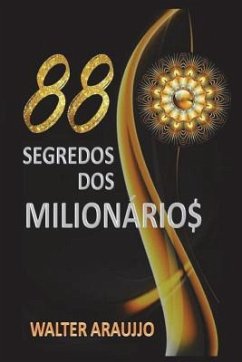 88 Segredos DOS Milion - Araujjo, Walter