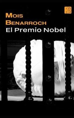 El premio Nobel - Benarroch, Mois