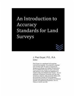 An Introduction to Accuracy Standards for Land Surveys - Guyer, J. Paul