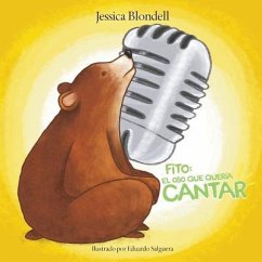 Fito: El oso que quería cantar - Blondell, Jessica