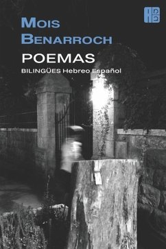 POEMAS BILINGÜES Hebreo Español - Benarroch, Mois