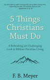 5 Things Christians Must Do