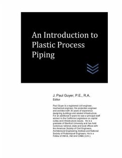 An Introduction to Plastic Process Piping - Guyer, J. Paul
