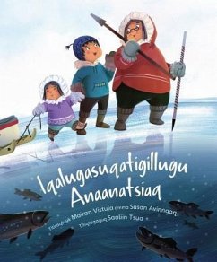 Fishing with Grandma (Inuktitut) - Avingaq, Susan; Vsetula, Maren