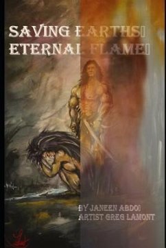 Saving Earths Eternal Flame - Abdo, Janeen