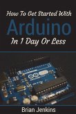 How to get started with Arduino in 1 day or less
