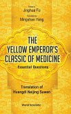 YELLOW EMPEROR'S CLASSIC OF MEDICINE ESSENTIAL QUESTIONS