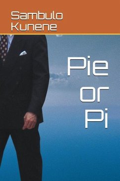 Pie or Pi - Kunene, Sambulo