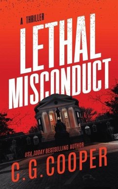 Lethal Misconduct - Cooper, C. G.