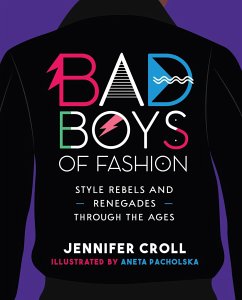 Bad Boys of Fashion - Croll, Jennifer