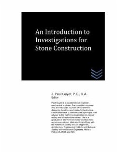 An Introduction to Investigations for Stone Construction - Guyer, J. Paul