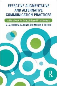 Effective Augmentative and Alternative Communication Practices - Da Fonte, M Alexandra; Boesch, Miriam C